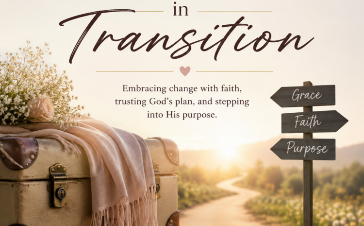  Grace In The Transition